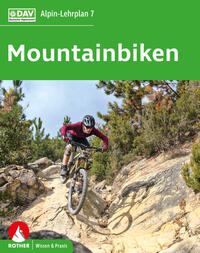 Vorderes Coverbild Alpin-Lehrplan 7: Mountainbiken