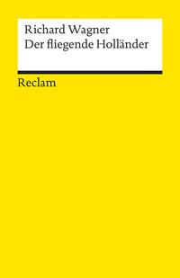 Vorderes Coverbild Der fliegende Holländer. Textbuch mit Varianten der Partitur