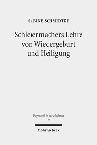 Vorderes Coverbild Schleiermachers Lehre von Wiedergeburt und Heiligung