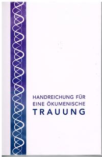 Vorderes Coverbild Handreichung für eine ökumenische Trauung