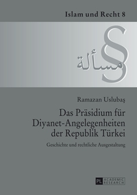 Vorderes Coverbild Das Präsidium für Diyanet-Angelegenheiten der Republik Türkei