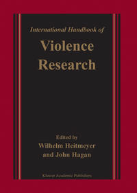 Vorderes Coverbild International Handbook of Violence Research