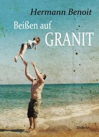 Vorderes Coverbild Beißen auf Granit - Roman