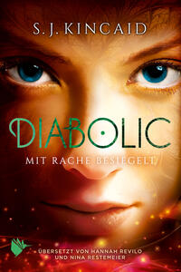 Vorderes Coverbild Diabolic – Mit Rache besiegelt