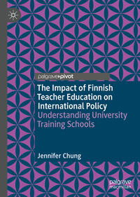 Vorderes Coverbild The Impact of Finnish Teacher Education on International Policy