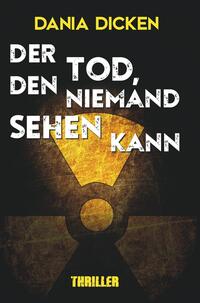 Vorderes Coverbild Der Tod, den niemand sehen kann
