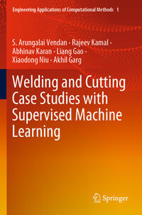 Vorderes Coverbild Welding and Cutting Case Studies with Supervised Machine Learning