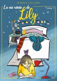 Vorderes Coverbild La vie rêvée de Lily