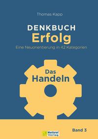 Vorderes Coverbild DENKBUCH Erfolg. Eine Neuorientierung in 42 Kategorien
