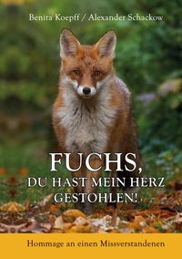 Vorderes Coverbild Fuchs, du hast mein Herz gestohlen!