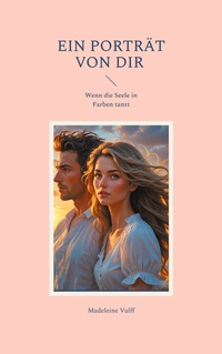 Vorderes Coverbild Ein Porträt von dir