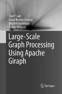 Vorderes Coverbild Large-Scale Graph Processing Using Apache Giraph