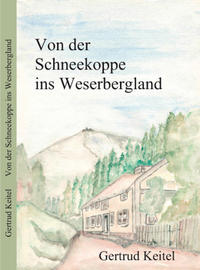 Vorderes Coverbild Von der Schneekoppe ins Weserbergland