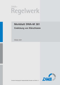 Vorderes Coverbild Merkblatt DWA-M 381 Eindickung von Klärschlamm