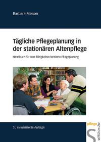 Vorderes Coverbild Tägliche Pflegeplanung in der stationären Altenpflege