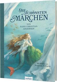 Vorderes Coverbild Die schönsten Märchen von Hans Christian Andersen