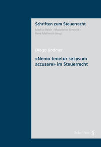 Vorderes Coverbild «Nemo tenetur se ipsum accusare» im Steuerrecht
