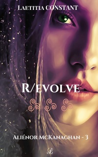 Vorderes Coverbild Aliénor McKanaghan T3 : R/evolve