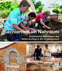 Vorderes Coverbild Ausflug in die Vergangenheit - Sachlernen im Nahraum