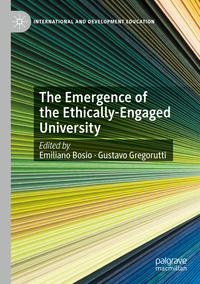 Vorderes Coverbild The Emergence of the Ethically-Engaged University