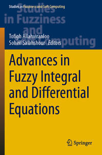 Vorderes Coverbild Advances in Fuzzy Integral and Differential Equations
