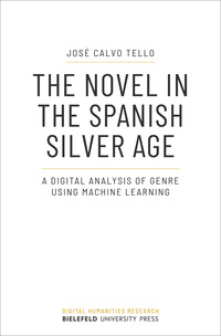 Vorderes Coverbild The Novel in the Spanish Silver Age