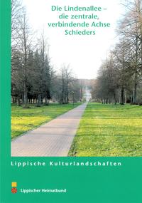 Vorderes Coverbild Die Lindenallee - die zentrale verbindende Achse Schieders