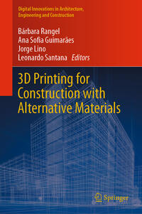 Vorderes Coverbild 3D Printing for Construction with Alternative Materials