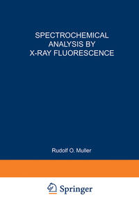 Vorderes Coverbild Spectrochemical Analysis by X-Ray Fluorescence