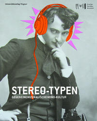 Vorderes Coverbild Stereo-Typen. Gegen eine musikalische Monokultur