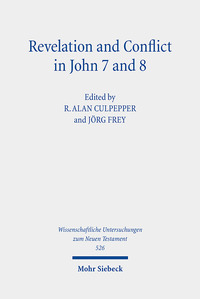 Vorderes Coverbild Revelation and Conflict in John 7 and 8