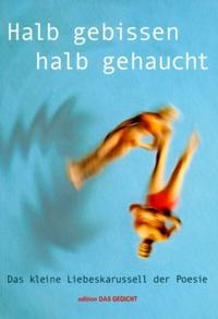Vorderes Coverbild Halb gebissen, halb gehaucht