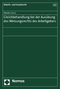 Vorderes Coverbild Gleichbehandlung bei der Ausübung des Weisungsrechts des Arbeitgebers