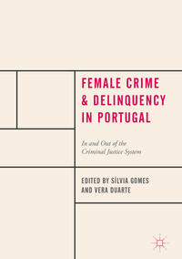 Vorderes Coverbild Female Crime and Delinquency in Portugal
