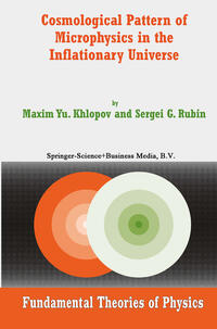 Vorderes Coverbild Cosmological Pattern of Microphysics in the Inflationary Universe