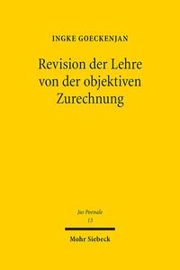 Vorderes Coverbild Revision der Lehre von der objektiven Zurechnung
