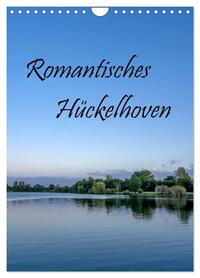 Vorderes Coverbild Romantisches Hückelhoven (Wandkalender 2026 DIN A4 hoch), CALVENDO Monatskalender