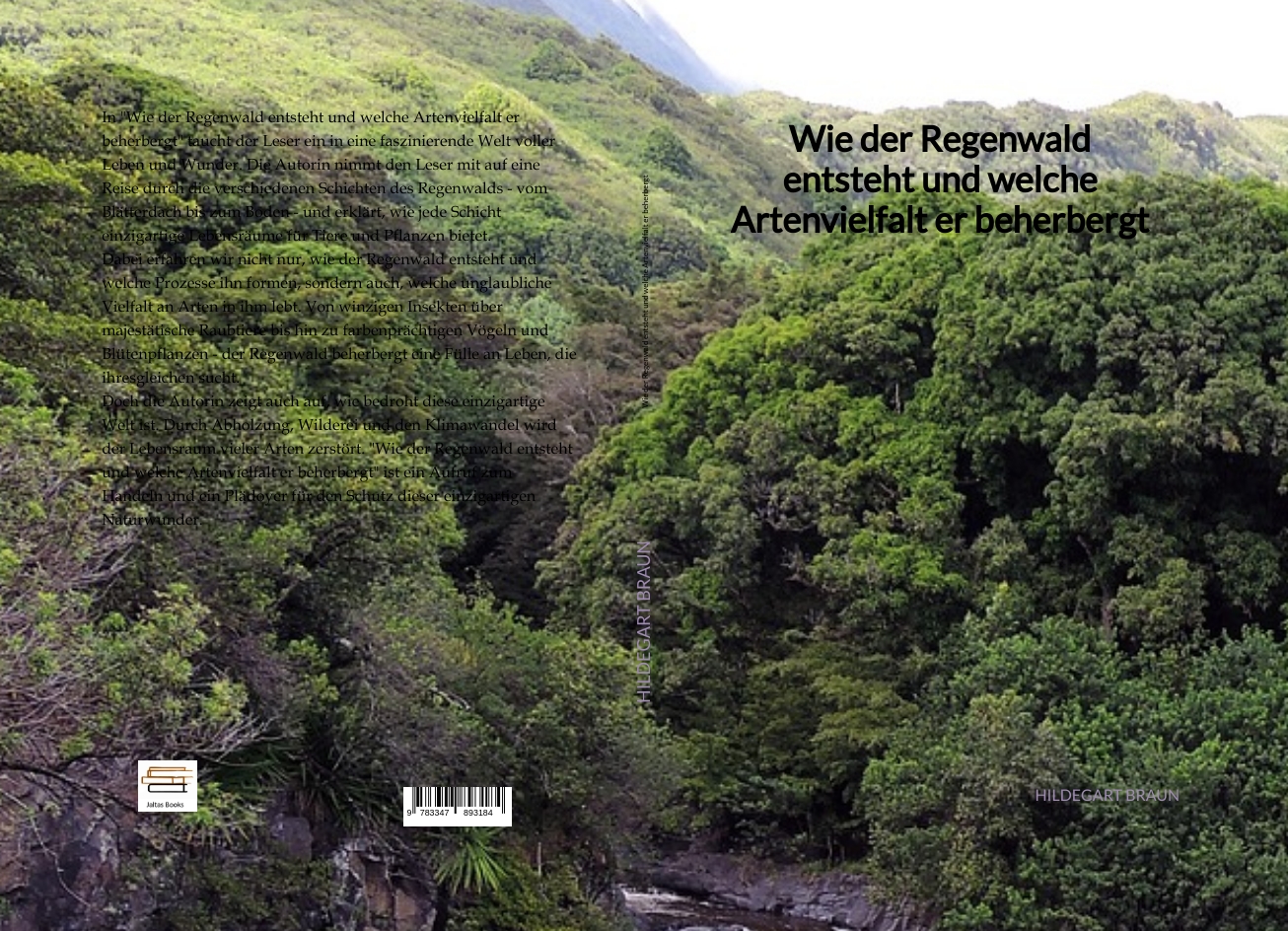 Gesamtes Coverbild Wie der Regenwald entsteht und welche Artenvielfalt er beherbergt