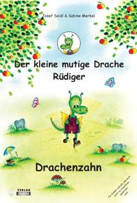 Vorderes Coverbild Der kleine mutige Drache Rüdiger