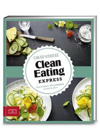 Vorderes Coverbild Just Delicious – Clean Eating Express