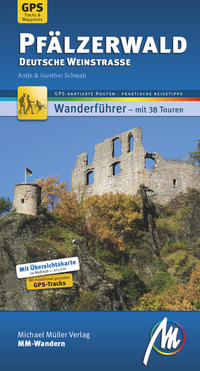 Vorderes Coverbild Pfälzerwald - Deutsche Weinstraße MM-Wandern Wanderführer Michael Müller Verlag