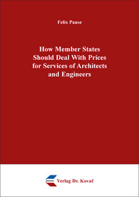 Vorderes Coverbild How Member States Should Deal With Prices for Services of Architects and Engineers