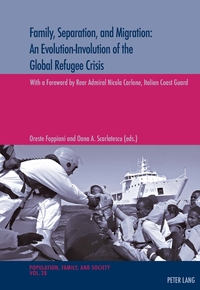 Vorderes Coverbild Family, Separation and Migration: An Evolution-Involution of the Global Refugee Crisis