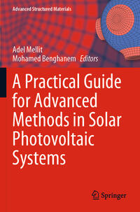 Vorderes Coverbild A Practical Guide for Advanced Methods in Solar Photovoltaic Systems