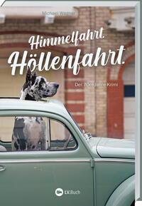 Vorderes Coverbild Himmelfahrt. Höllenfahrt.