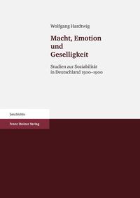 Vorderes Coverbild Macht, Emotion und Geselligkeit