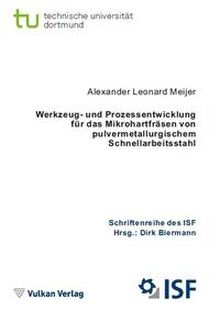 Vorderes Coverbild Werkzeug- und Prozessentwicklung für das Mikrohartfräsen von pulvermetallurgischem Schnellarbeitsstahl