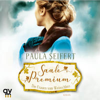 Vorderes Coverbild Saale Premium - Die Frauen vom Weinschloss