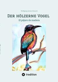 Vorderes Coverbild Der hölzerne Vogel
