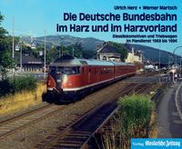 Vorderes Coverbild Die Deutsche Bundesbahn im Harz und im Harzvorland